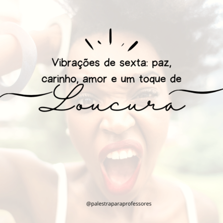 Frases De Sexta Feira Sextou Em Palavras Celebre E Inspire Se