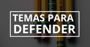 Temas para defender