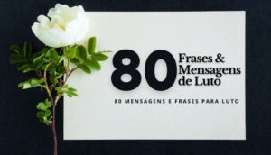 Frases mensagens luto