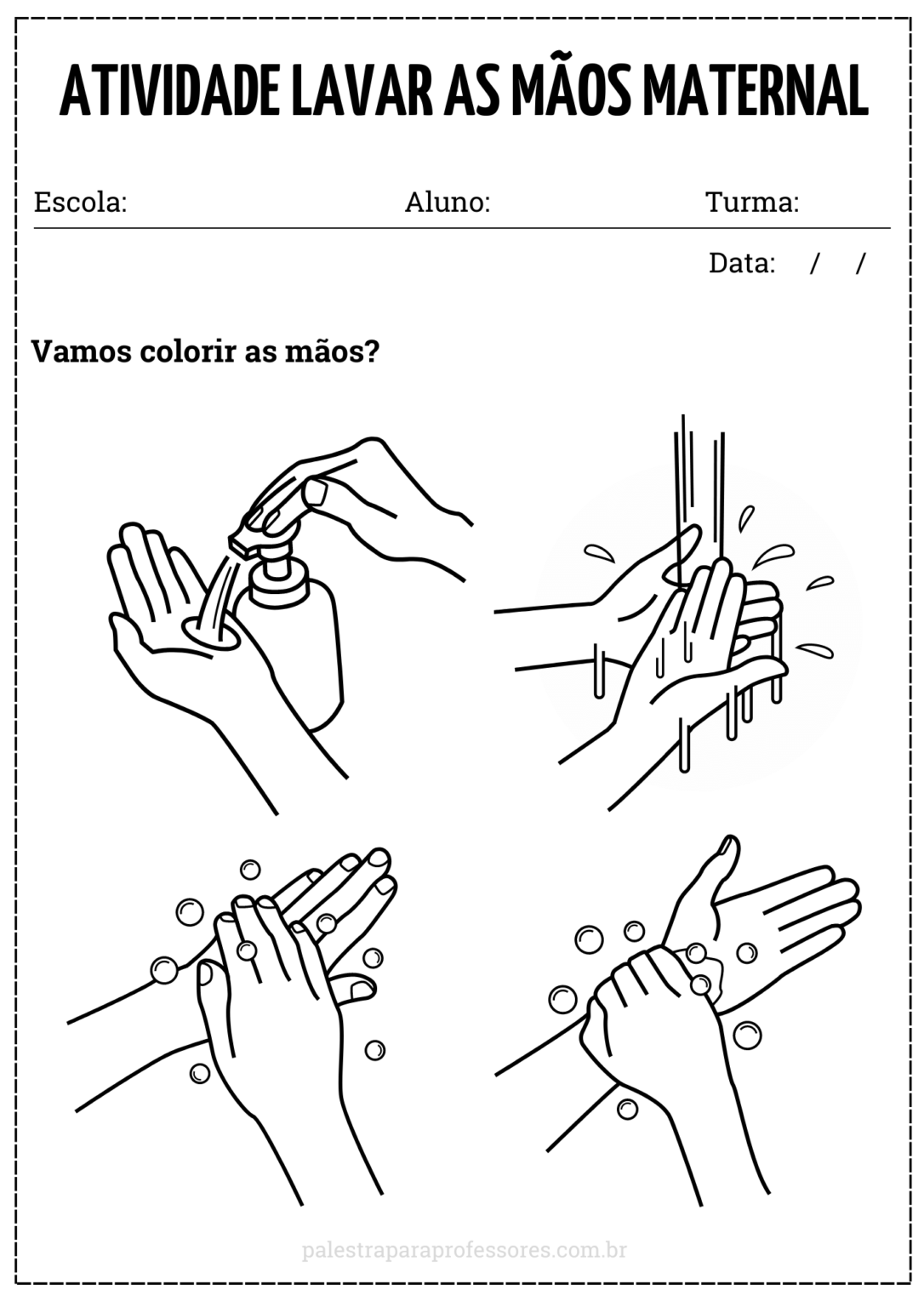 atividade lavar as mãos maternal desenhos para imprimir e colorir