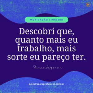 Frases motivacionais para linkedin