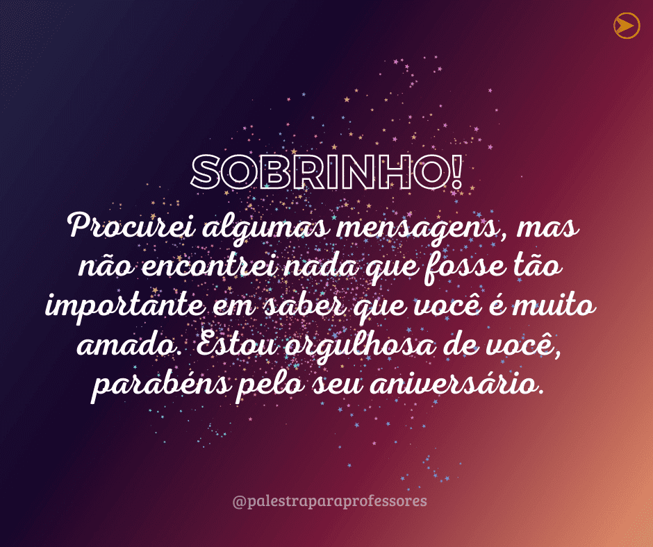 Mensagem de aniversário de tia para sobrinho