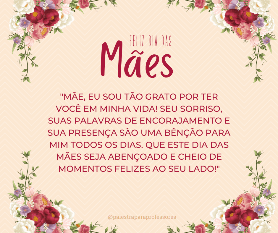 Mensagem dia das mães emocionante