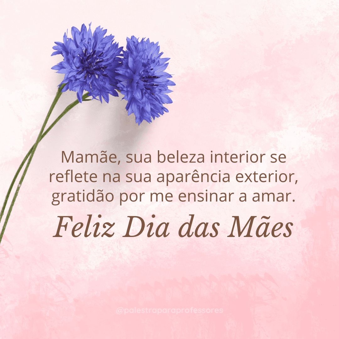 Mensagens Dia das mães para mãe vaidosa