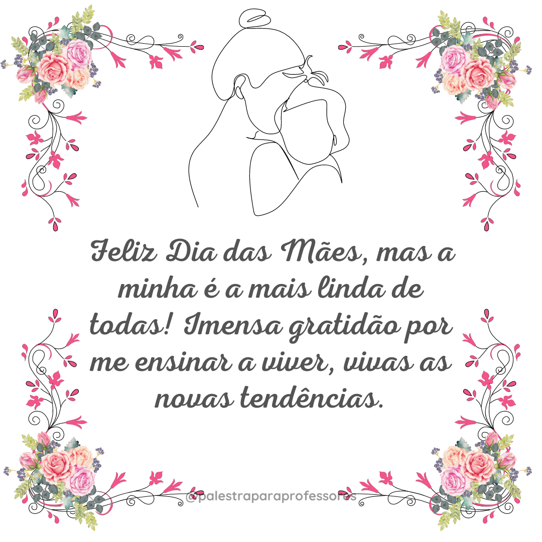 Mensagens para dia das mães Mãe Antenada