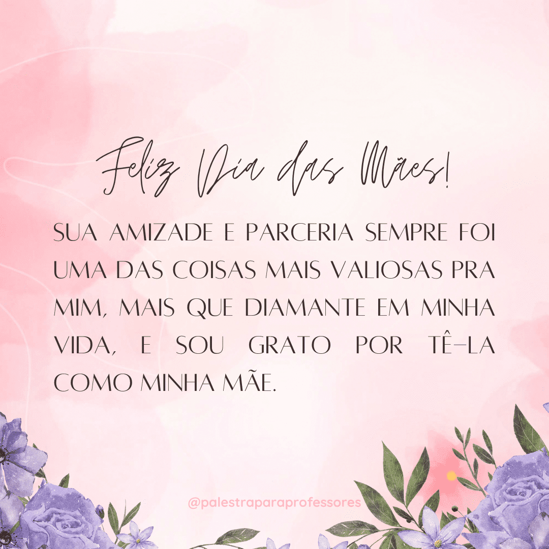 Mensagens para mãe amiga e parceira