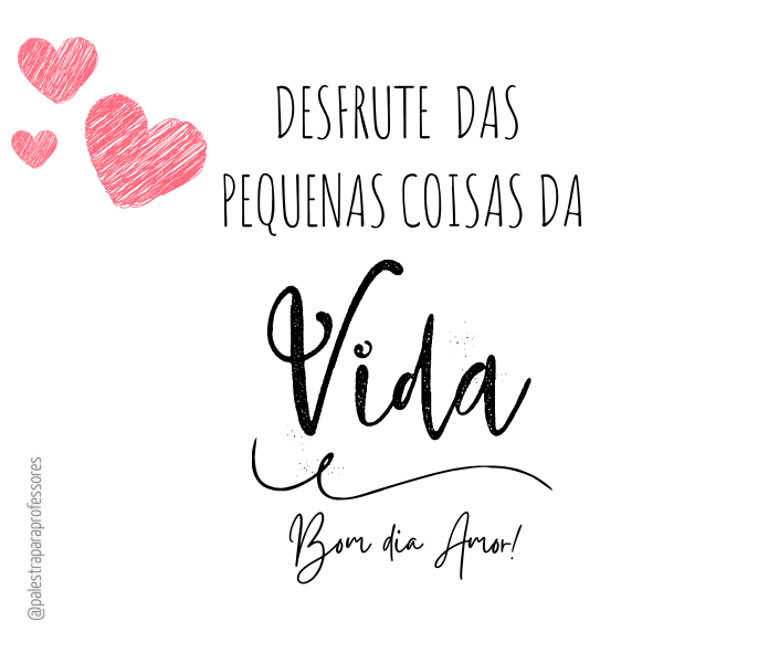 bom-dia-meu-amor-desfrutar