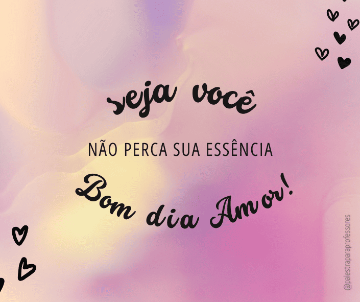 bom-dia-meu-amor-essencia