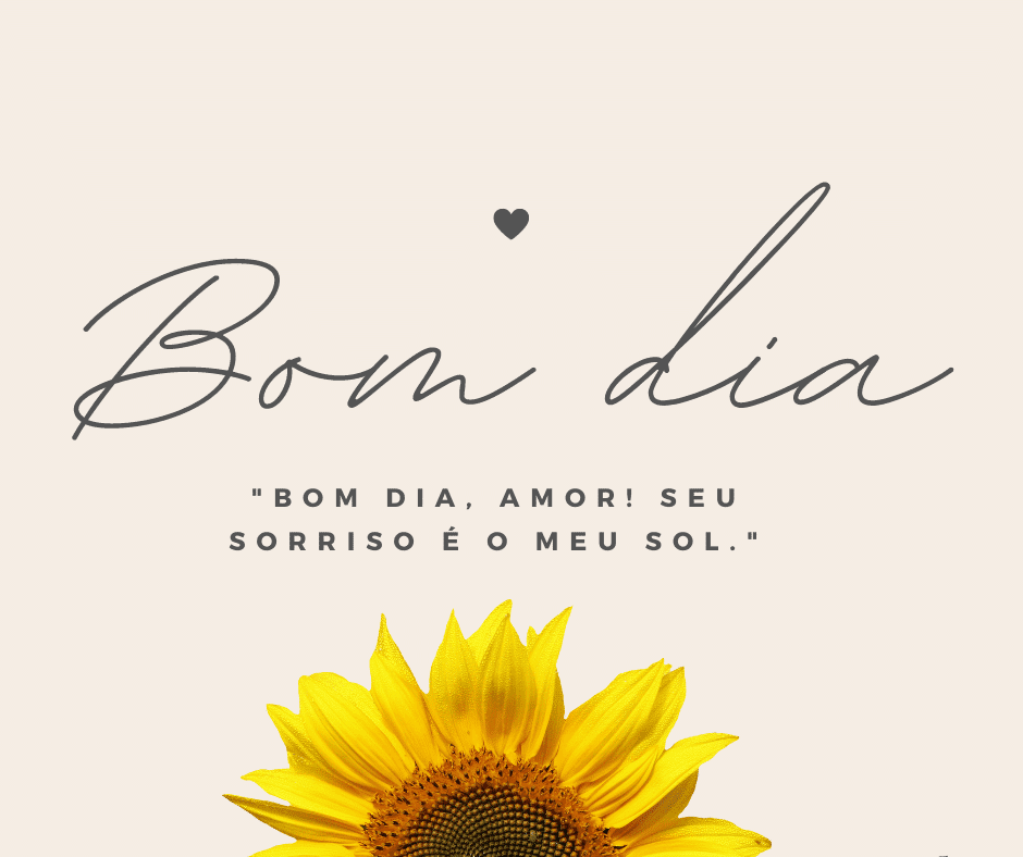 Bom dia meu Amor