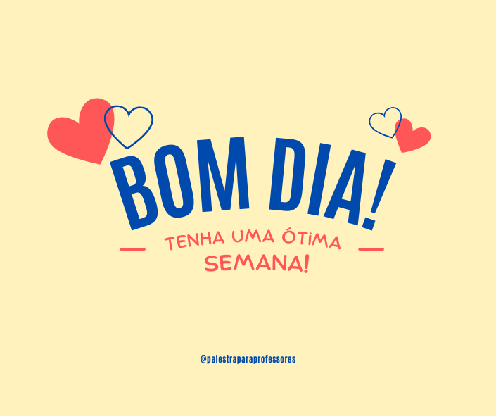 bom-dia-meu-amor-tenha-otima-semana