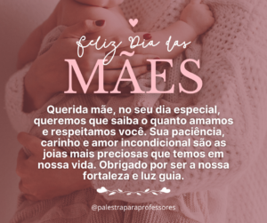 Mensagem para o dia das mães para imprimir