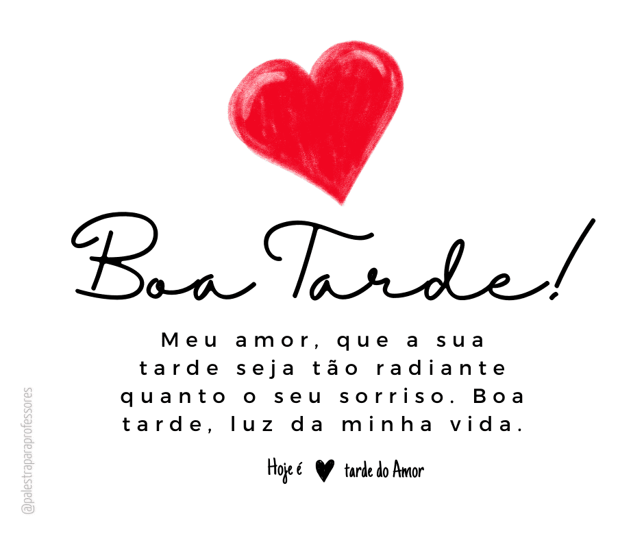 Frases de Boa Tarde com Amor