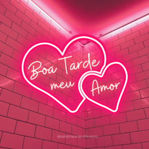 Boa tarde amor whatsapp