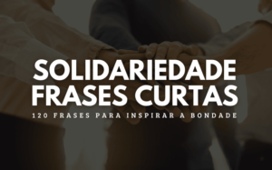 Solidariedade frases curtas