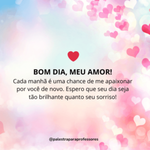 Como dar um bom dia para o Mozão?