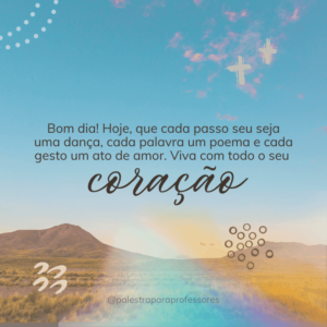 Mensagem de bom dia com amor e carinho