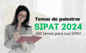 Temas de palestras sipat 2024