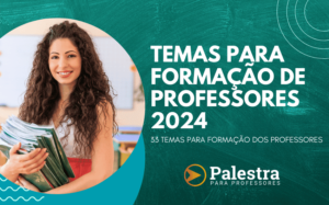 Temas para formação de professores 2024